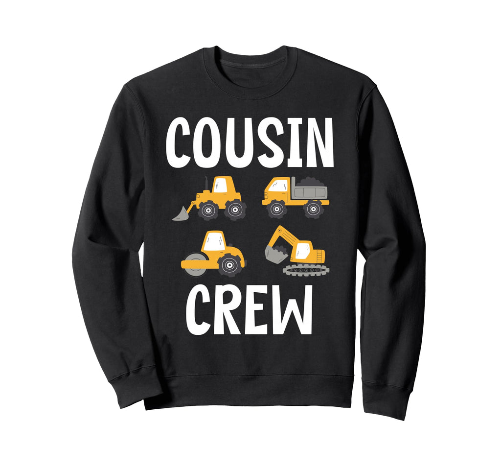 Cousin Crew Family Matching Sweatshirt - Novelty Apparel for Adults - T-Shirt, Sweatshirt, Hoodie