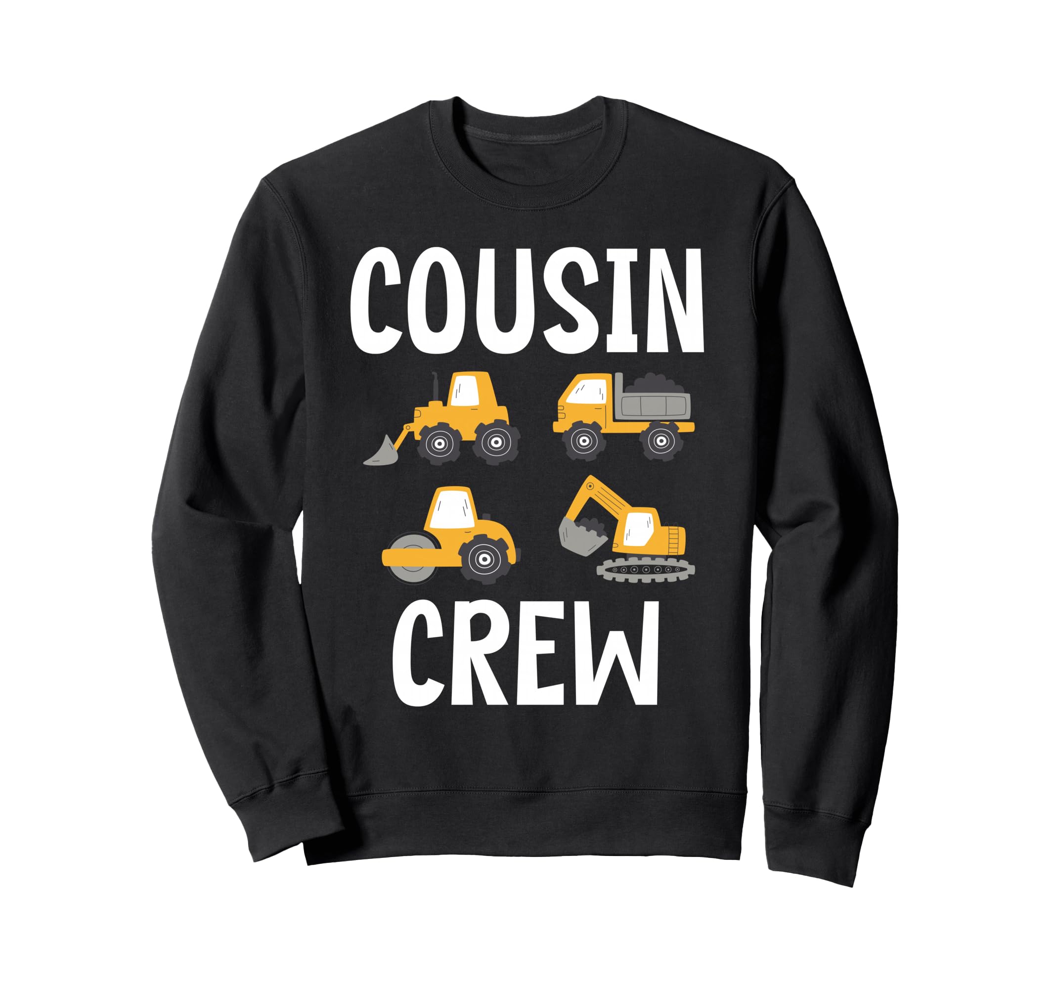 Cousin Crew Family Matching Sweatshirt - Novelty Apparel for Adults - T-Shirt, Sweatshirt, Hoodie