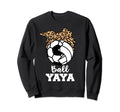 Ball Yaya Funny Soccer Sweatshirt - Casual Everyday Wear Men Women - T-Shirt, Sweatshirt, Hoodie