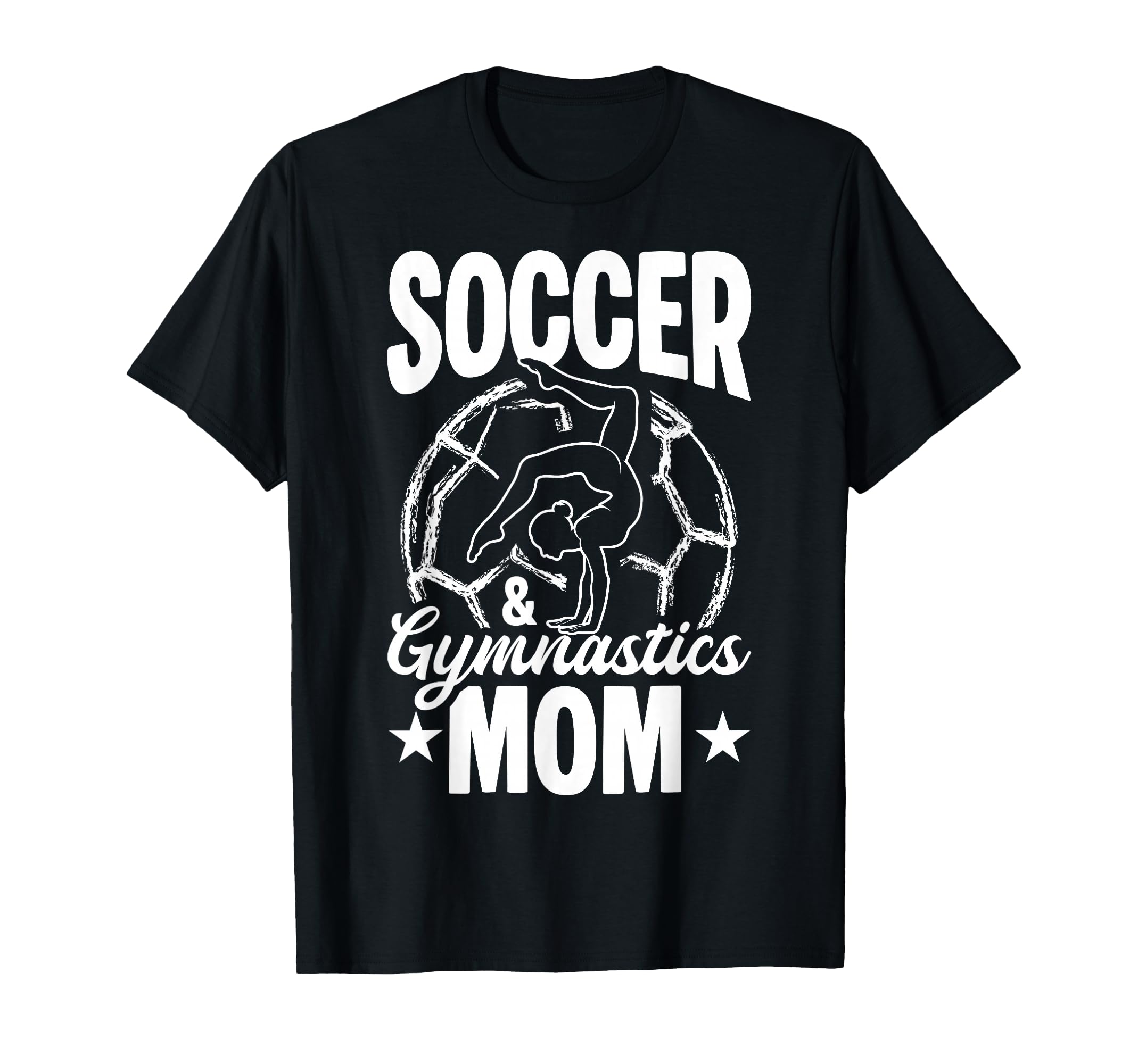 Soccer Gymnastics Mom Soccer Gymnastics Mom T-Shirt - Unique Graphic Unisex - T-Shirt, Sweatshirt, Hoodie