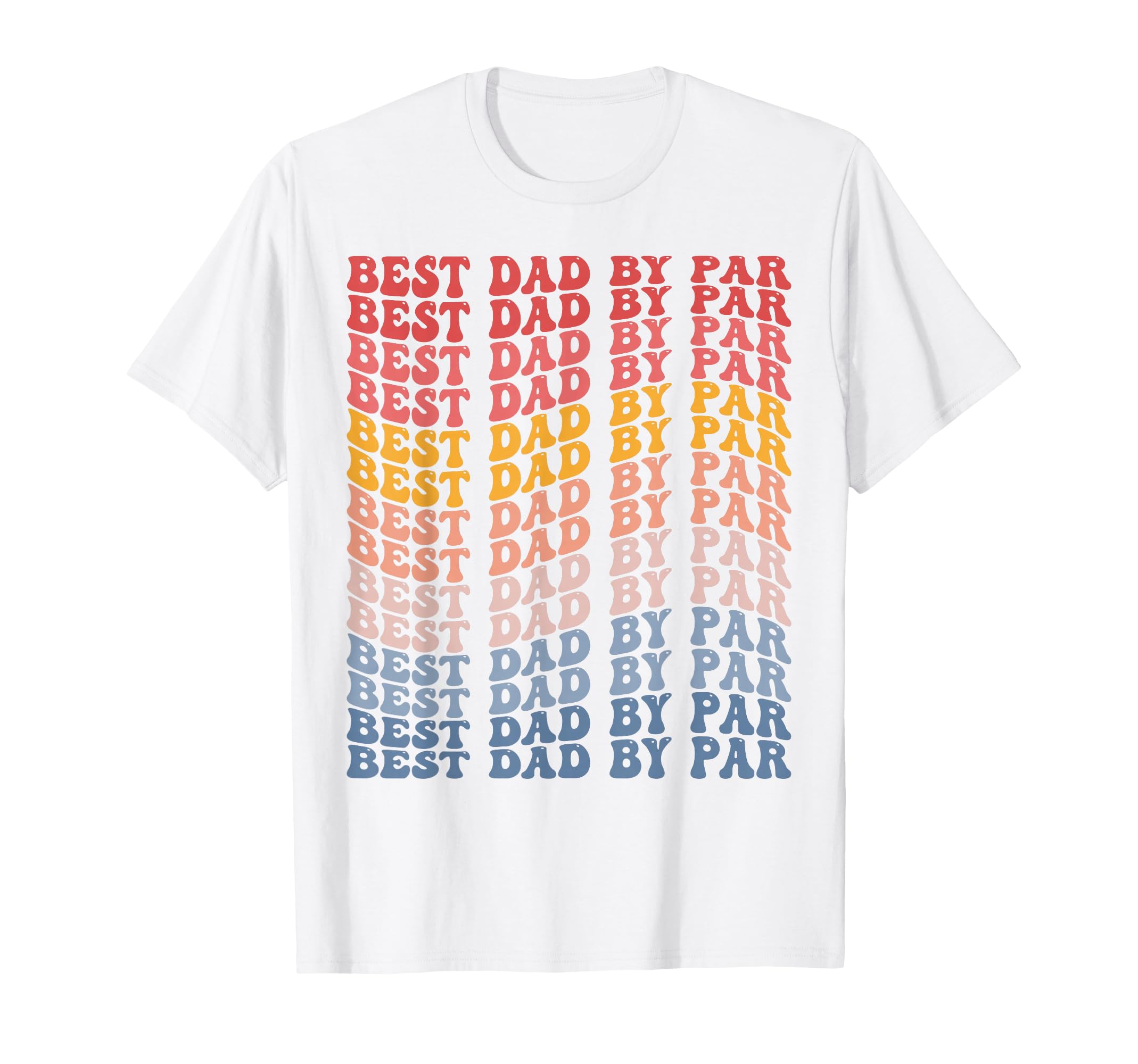Best Dad Par Groovy Golf Player T-Shirt - Casual Everyday Wear Unisex - T-Shirt, Sweatshirt, Hoodie
