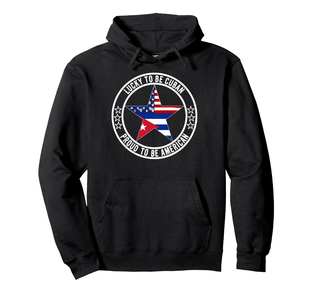 Proud Cuban American Dad Mom Cuba Usa Hoodie - Novelty Apparel Men Women - T-Shirt, Sweatshirt, Hoodie