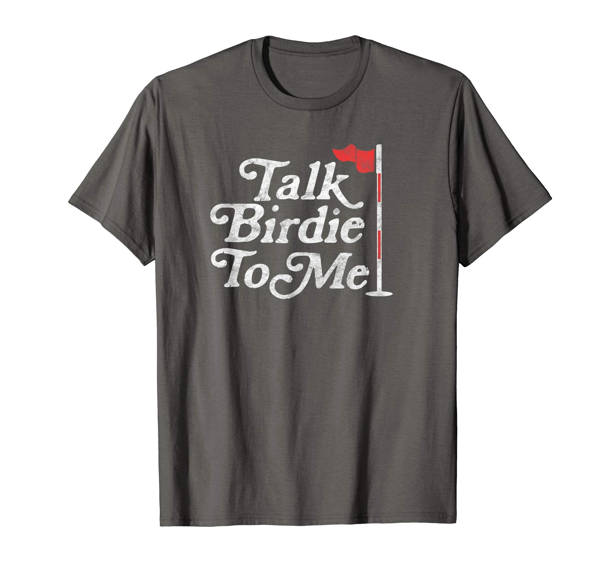 Talk Birdie To Me Funny Golfer Dad T-Shirt - Minimalist Print Men Women - T-Shirt, Sweatshirt, Hoodie