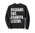 Husband Dad Grandpa Legend Distressed Sweatshirt - Streetwear Style Unisex - T-Shirt, Sweatshirt, Hoodie