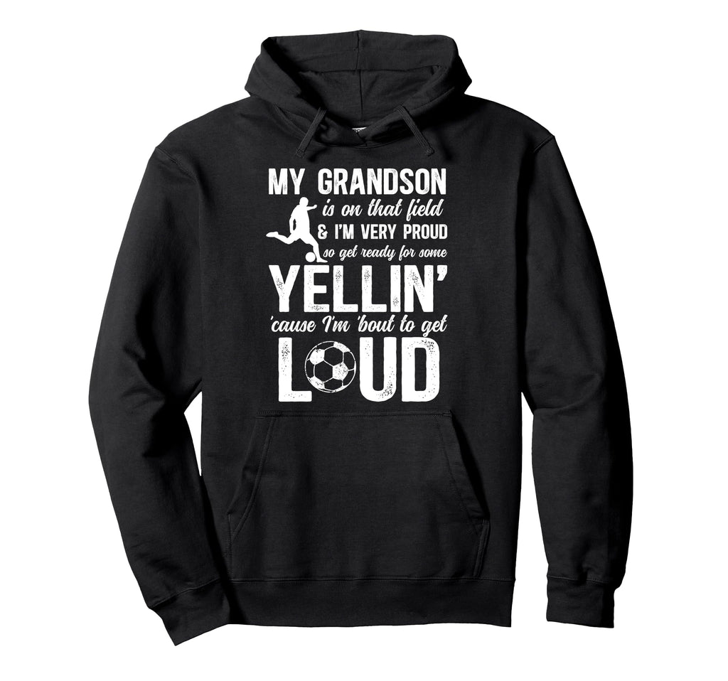 Very Proud Soccer Grandpa Soccer Hoodie - Fun Novelty Design Men Women - T-Shirt, Sweatshirt, Hoodie