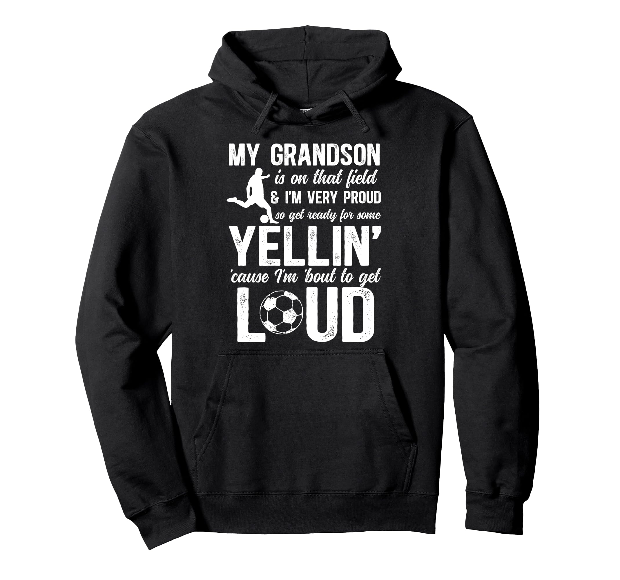 Very Proud Soccer Grandpa Soccer Hoodie - Fun Novelty Design Men Women - T-Shirt, Sweatshirt, Hoodie