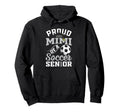 Proud Mimi Soccer Senior Class 2026 Hoodie - Fun Novelty Design Men Women - T-Shirt, Sweatshirt, Hoodie