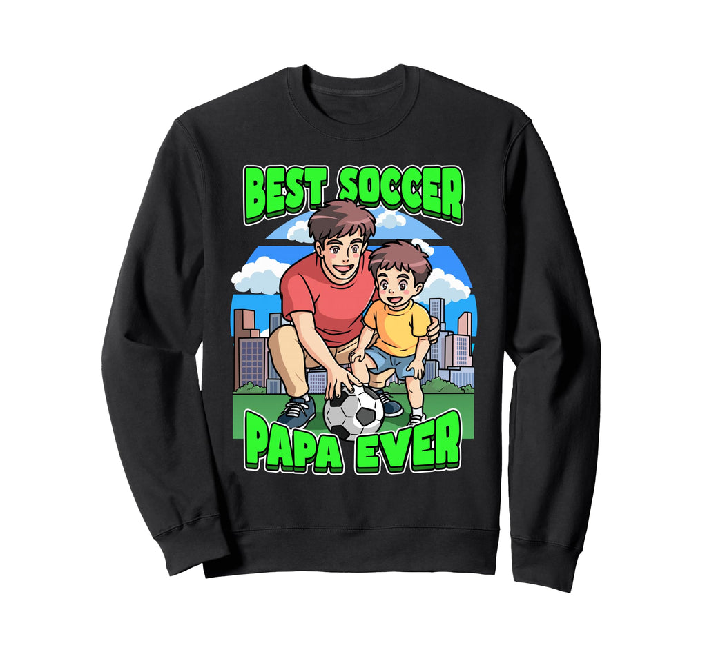 Best Soccer Papa Ever Celebrate Sweatshirt - Minimalist Print for Adults - T-Shirt, Sweatshirt, Hoodie