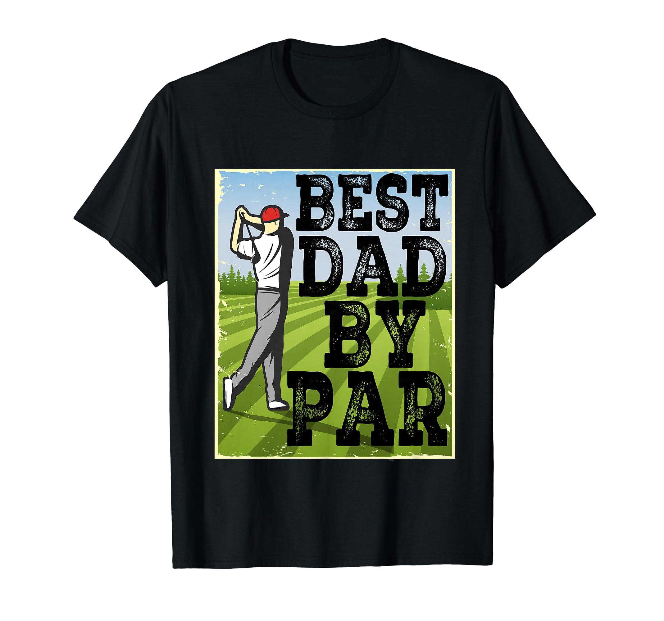 Mens Best Dad Par Disc Golf Golfer T-Shirt - Novelty Apparel for Adults - T-Shirt, Sweatshirt, Hoodie