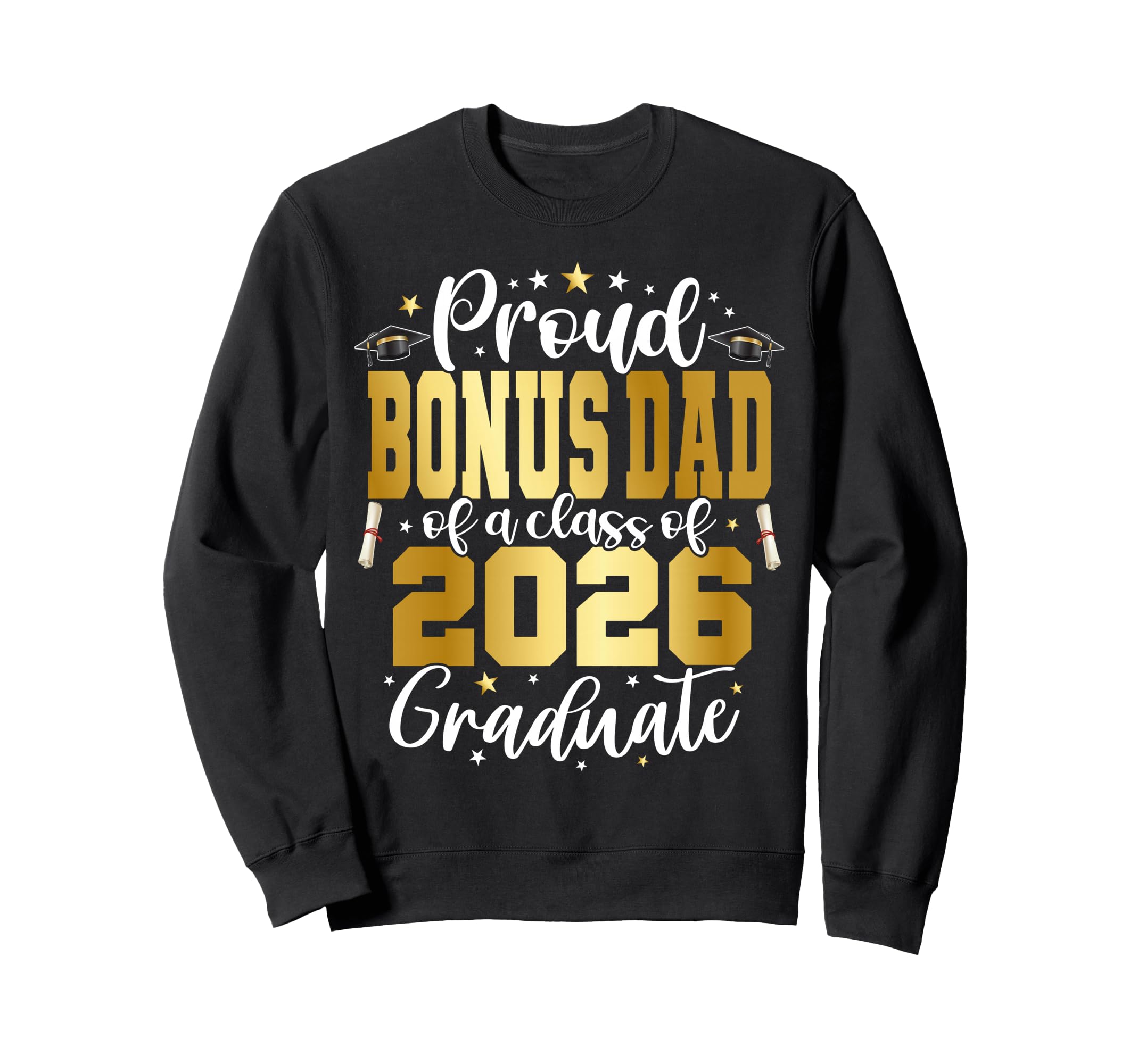Senior 2026 Proud Bonus Dad Class Sweatshirt - Minimalist Print Unisex - T-Shirt, Sweatshirt, Hoodie