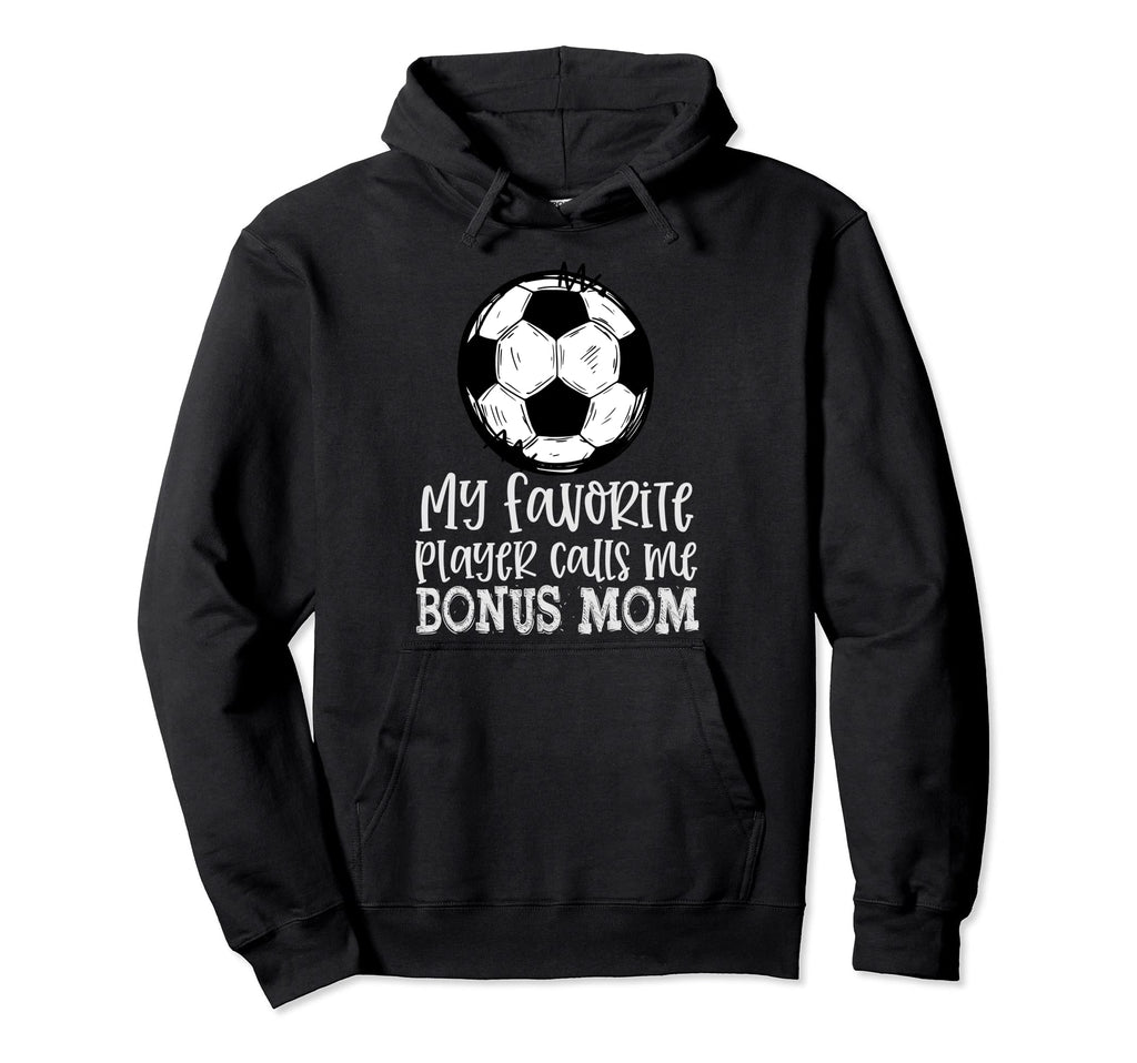 Soccer My Favorite Player Calls Me Hoodie - Minimalist Print Men Women - T-Shirt, Sweatshirt, Hoodie