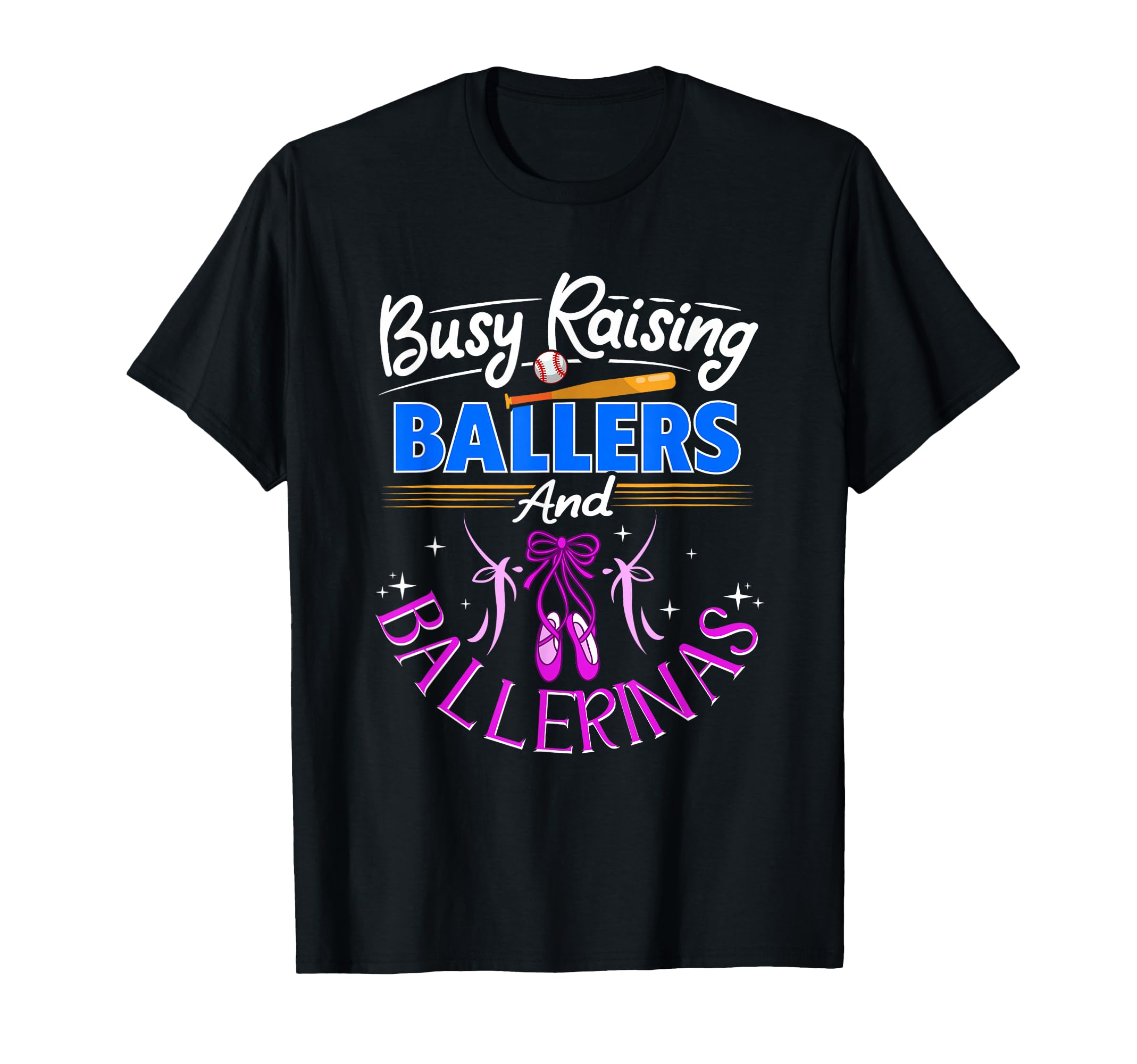Baseball Dance Mom Busy Raising T-Shirt - Novelty Apparel for Adults - T-Shirt, Sweatshirt, Hoodie