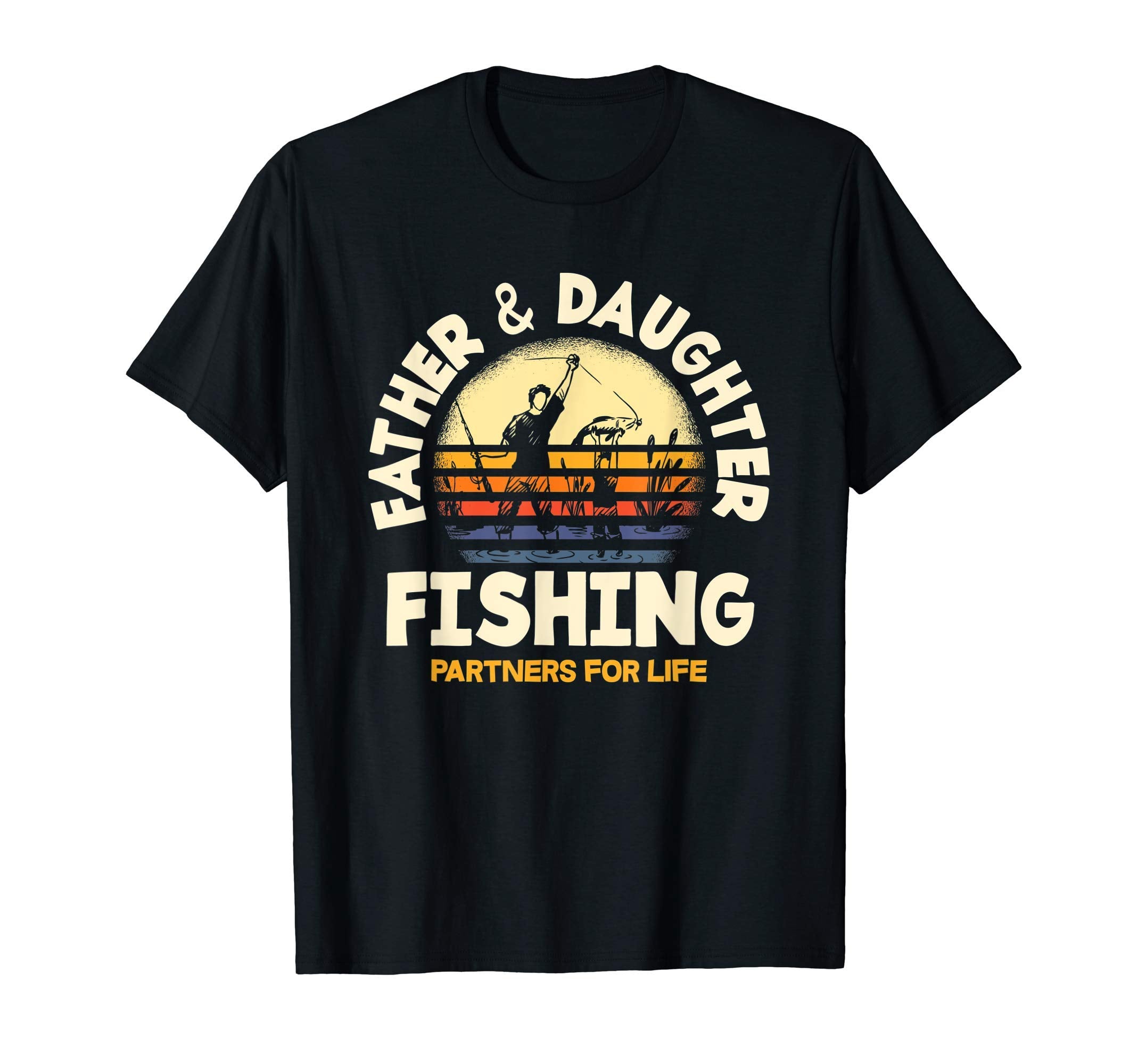 Father And Daughter Fishing Partners T-Shirt - Unique Graphic Men Women - T-Shirt, Sweatshirt, Hoodie