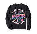 Kpop Costume Korean Music Dad K Sweatshirt - Fun Novelty Design Men Women - T-Shirt, Sweatshirt, Hoodie