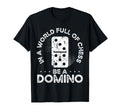 Dominoes Enthusiast Play Dominoes T-Shirt - Casual Everyday Wear Men Women - T-Shirt, Sweatshirt, Hoodie
