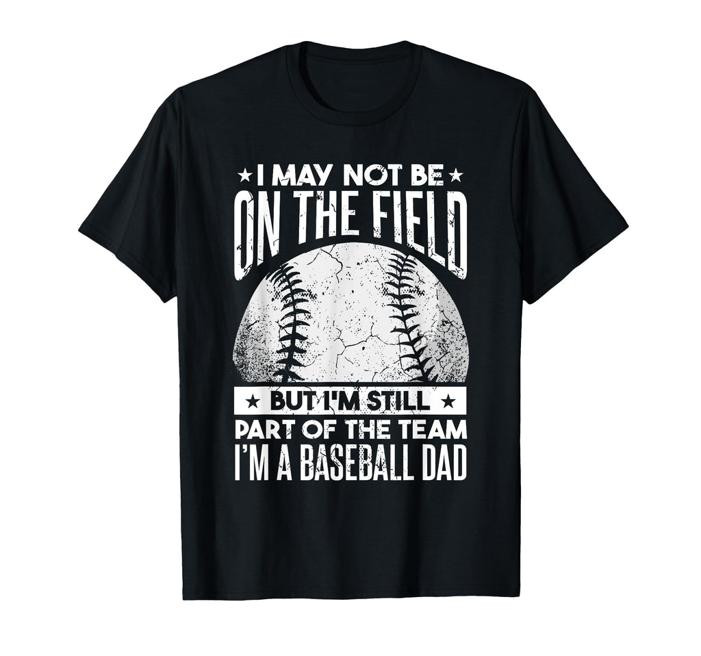 Im Baseball Dad Fathers Day Dad Baseball T-Shirt - Graphic Print Unisex - T-Shirt, Sweatshirt, Hoodie