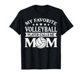 My Favorite Volleyball Player Calls T-Shirt - Aesthetic Graphic for Adults - T-Shirt, Sweatshirt, Hoodie