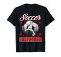 Soccer Godfather Family Matching Team T-Shirt - Streetwear Style Unisex - T-Shirt, Sweatshirt, Hoodie