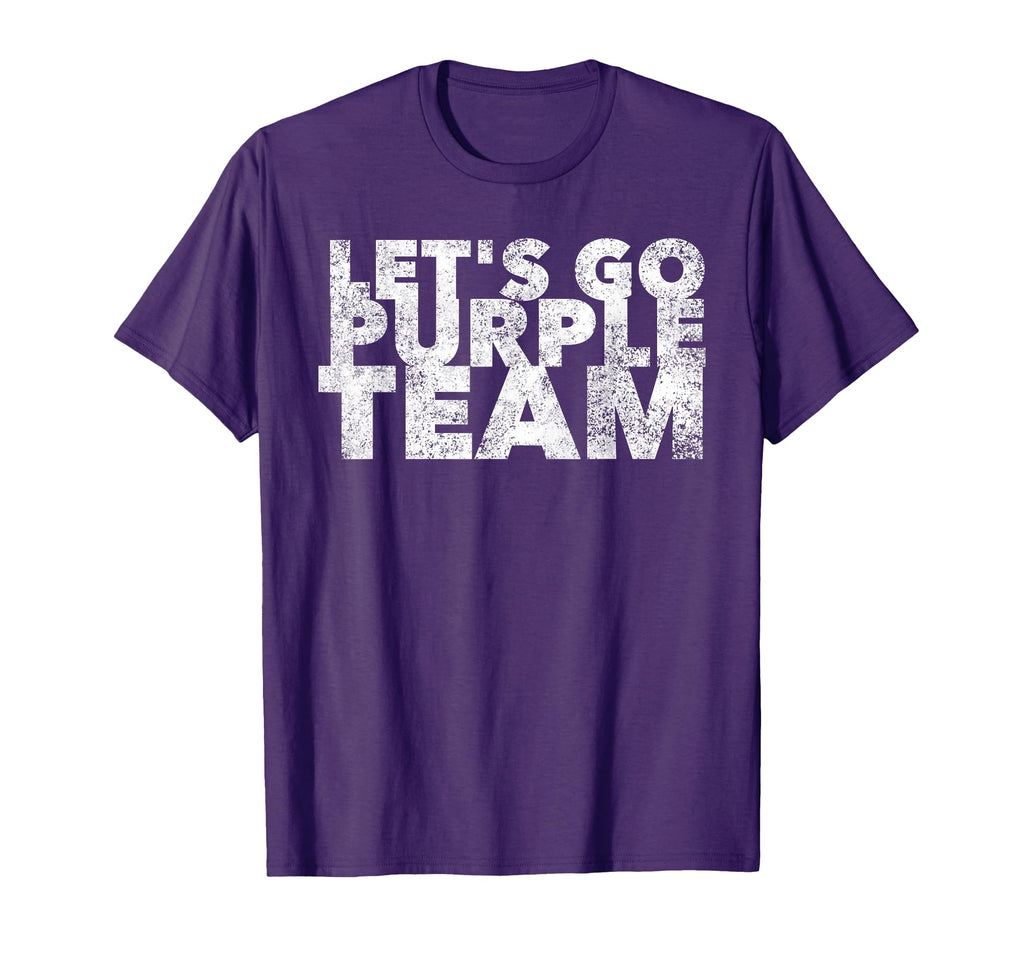 Lets Go Purple Team Funny Sports Fan Parent T-Shirt - Graphic Print Unisex - T-Shirt, Sweatshirt, Hoodie