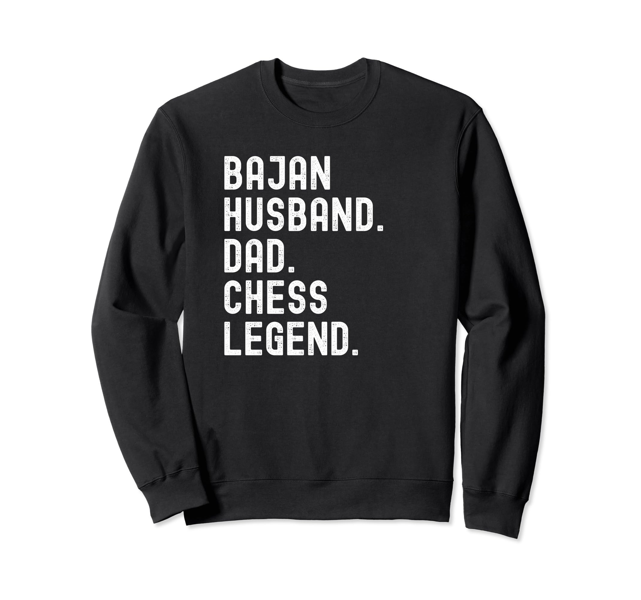 Bajan Husband Dad Chess Legend Sweatshirt - Custom Art Print Unisex - T-Shirt, Sweatshirt, Hoodie