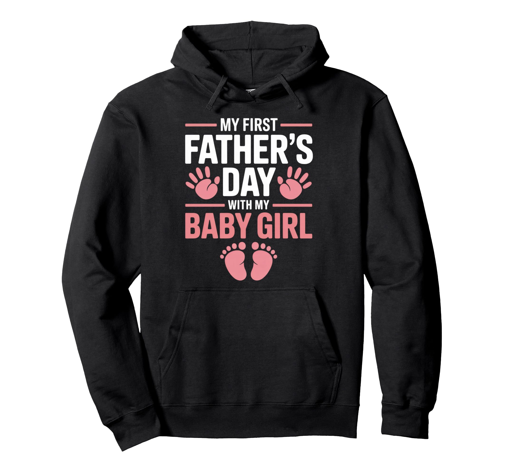 My First Fathers Day Dad Hoodie - Novelty Apparel for Adults - T-Shirt, Sweatshirt, Hoodie