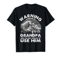 Warning I Have Crazy Grandpa And Im Not T-Shirt - Graphic Print for Adults - T-Shirt, Sweatshirt, Hoodie