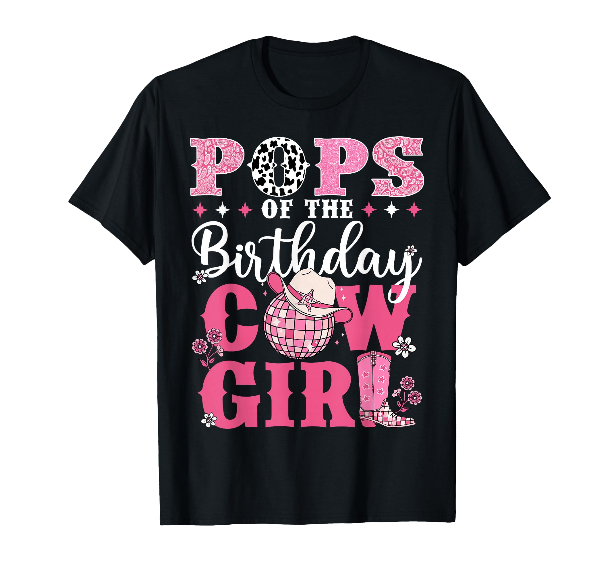 Pops Birthday Cow Western Rodeo Bday Party T-Shirt - Graphic Print Unisex - T-Shirt, Sweatshirt, Hoodie