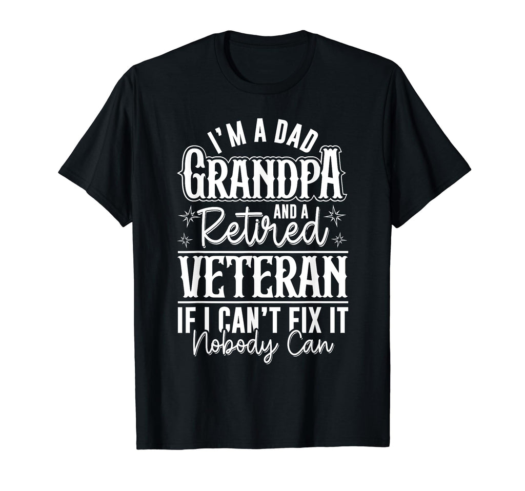 Dad Grandpa And Retired Veteran T-Shirt - Minimalist Print for Adults - T-Shirt, Sweatshirt, Hoodie