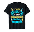 Birthday Step Daughter Gift Its My T-Shirt - Novelty Apparel Men Women - T-Shirt, Sweatshirt, Hoodie