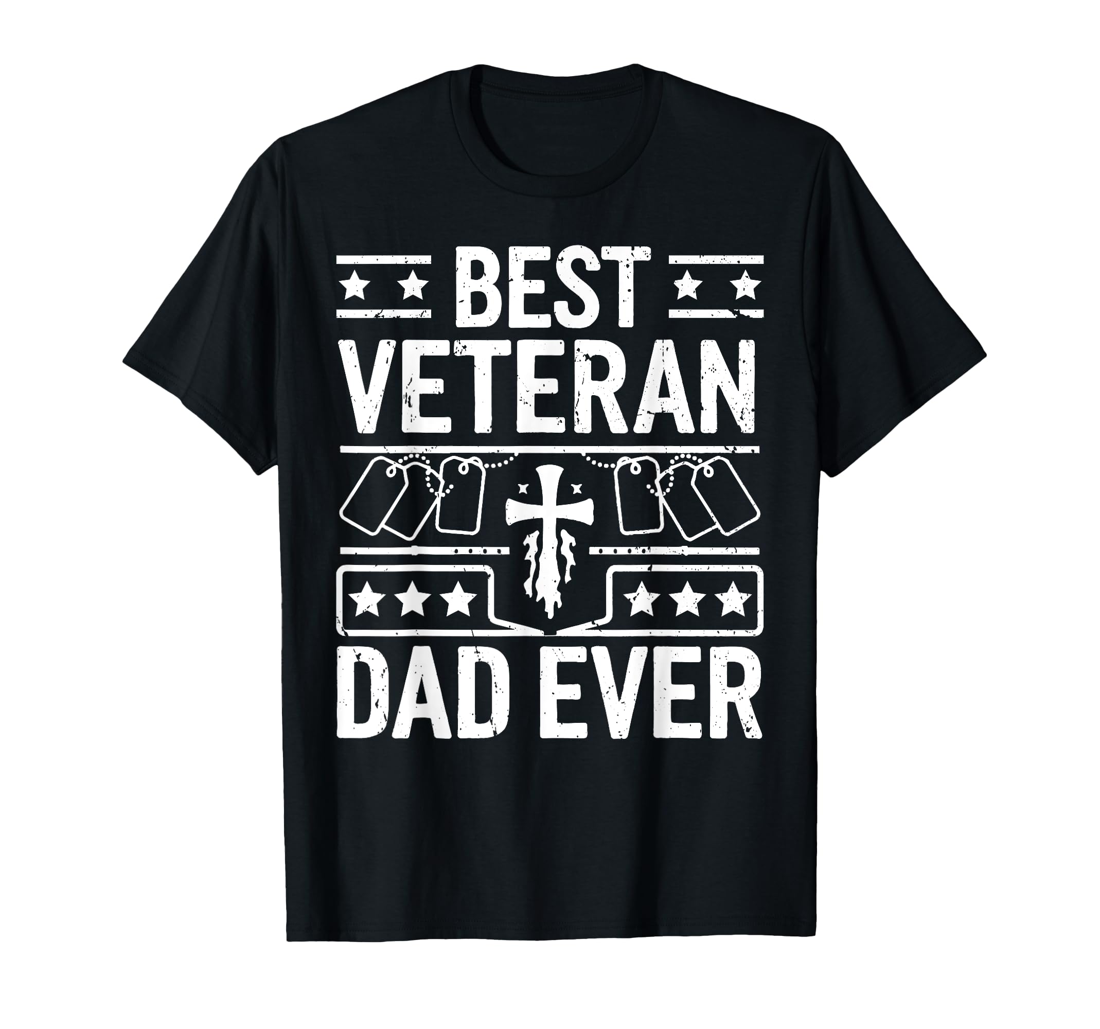 Best Veteran Dad Ever Veteran Dad T-Shirt - Fun Novelty Design Unisex - T-Shirt, Sweatshirt, Hoodie