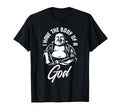I Have Body God Buddha Funny Fat Guy And T-Shirt - Novelty Apparel Unisex - T-Shirt, Sweatshirt, Hoodie