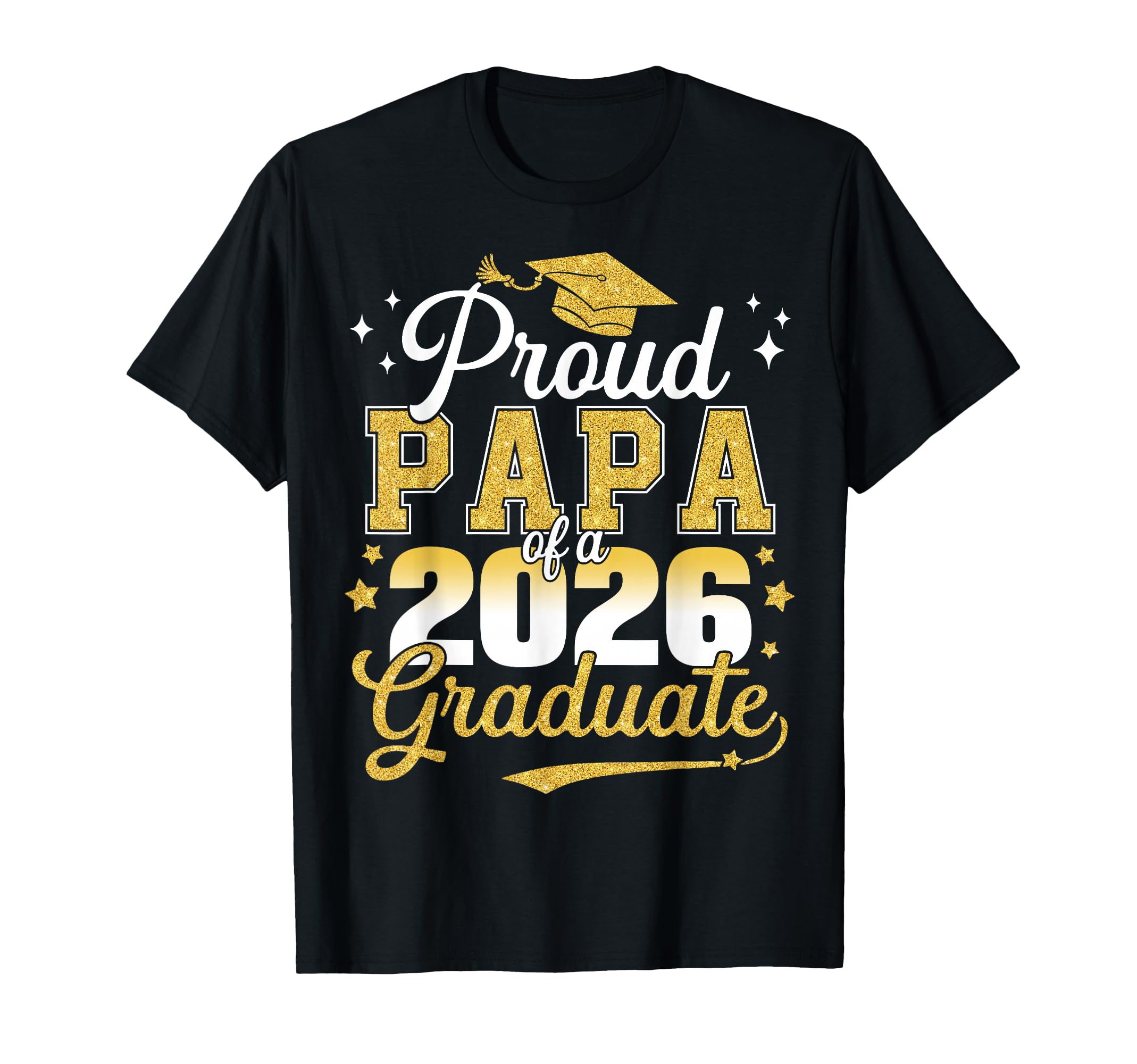 Proud Papa Class 2026 Graduate Senior T-Shirt - Custom Art Print Men Women - T-Shirt, Sweatshirt, Hoodie