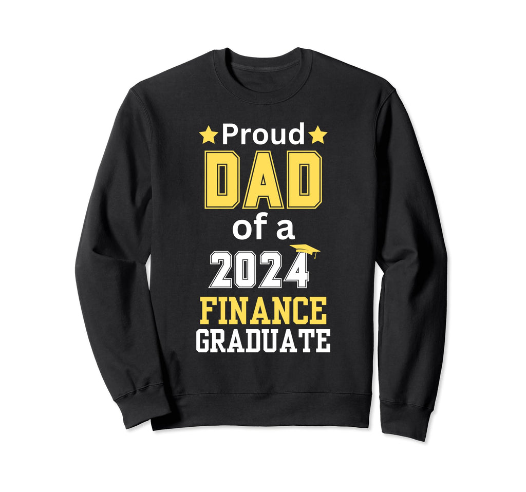 Proud Dad Class 2024 Finance Graduate Sweatshirt - Minimalist Print Unisex - T-Shirt, Sweatshirt, Hoodie