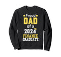 Proud Dad Class 2024 Finance Graduate Sweatshirt - Minimalist Print Unisex - T-Shirt, Sweatshirt, Hoodie