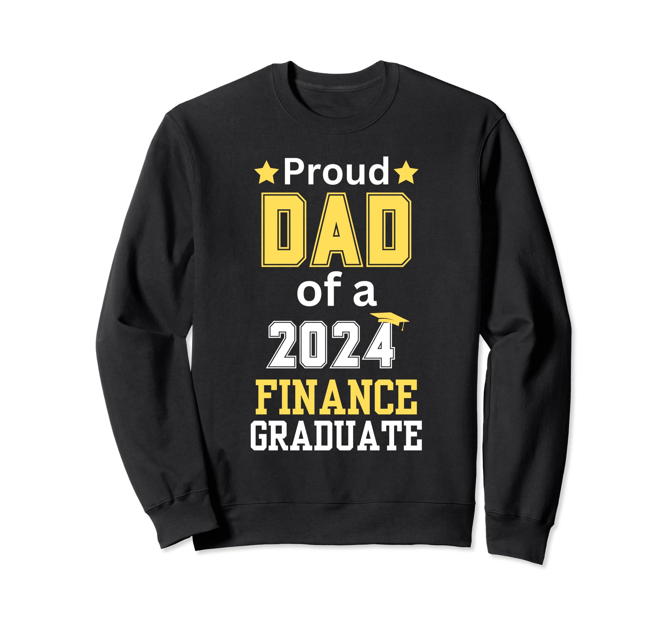 Proud Dad Class 2024 Finance Graduate Sweatshirt - Minimalist Print Unisex - T-Shirt, Sweatshirt, Hoodie