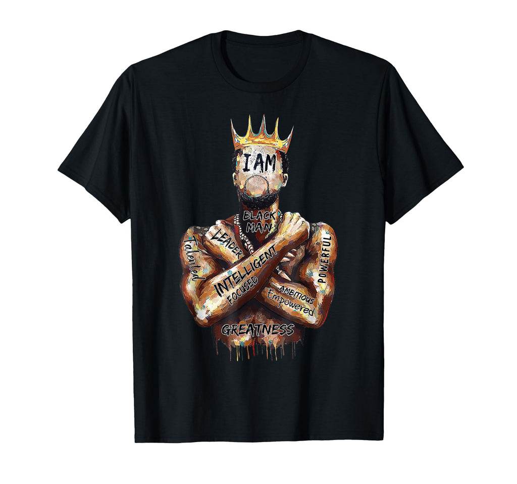 I Am Black King Powerful Dad Afro T-Shirt - Minimalist Print Unisex - T-Shirt, Sweatshirt, Hoodie