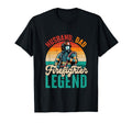 Husband Dad Firefighter Legend Proud T-Shirt - Graphic Print Unisex - T-Shirt, Sweatshirt, Hoodie