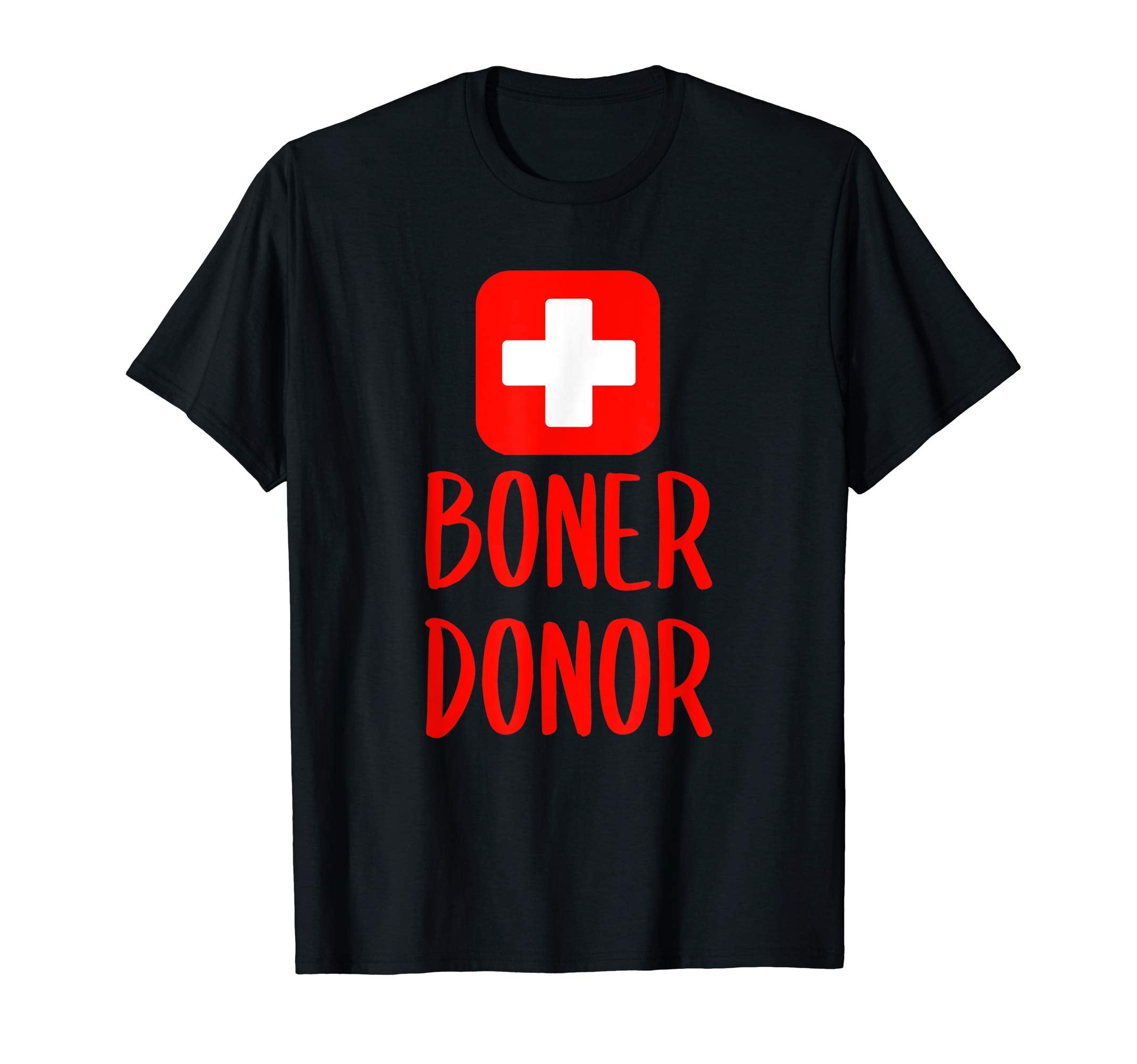 Boner Donor Funny Naughty Dad Joke T-Shirt - Streetwear Style for Adults - T-Shirt, Sweatshirt, Hoodie