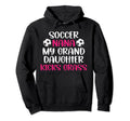 Soccer Nana My Granddaughter Nana Soccer Hoodie - Graphic Print Unisex - T-Shirt, Sweatshirt, Hoodie