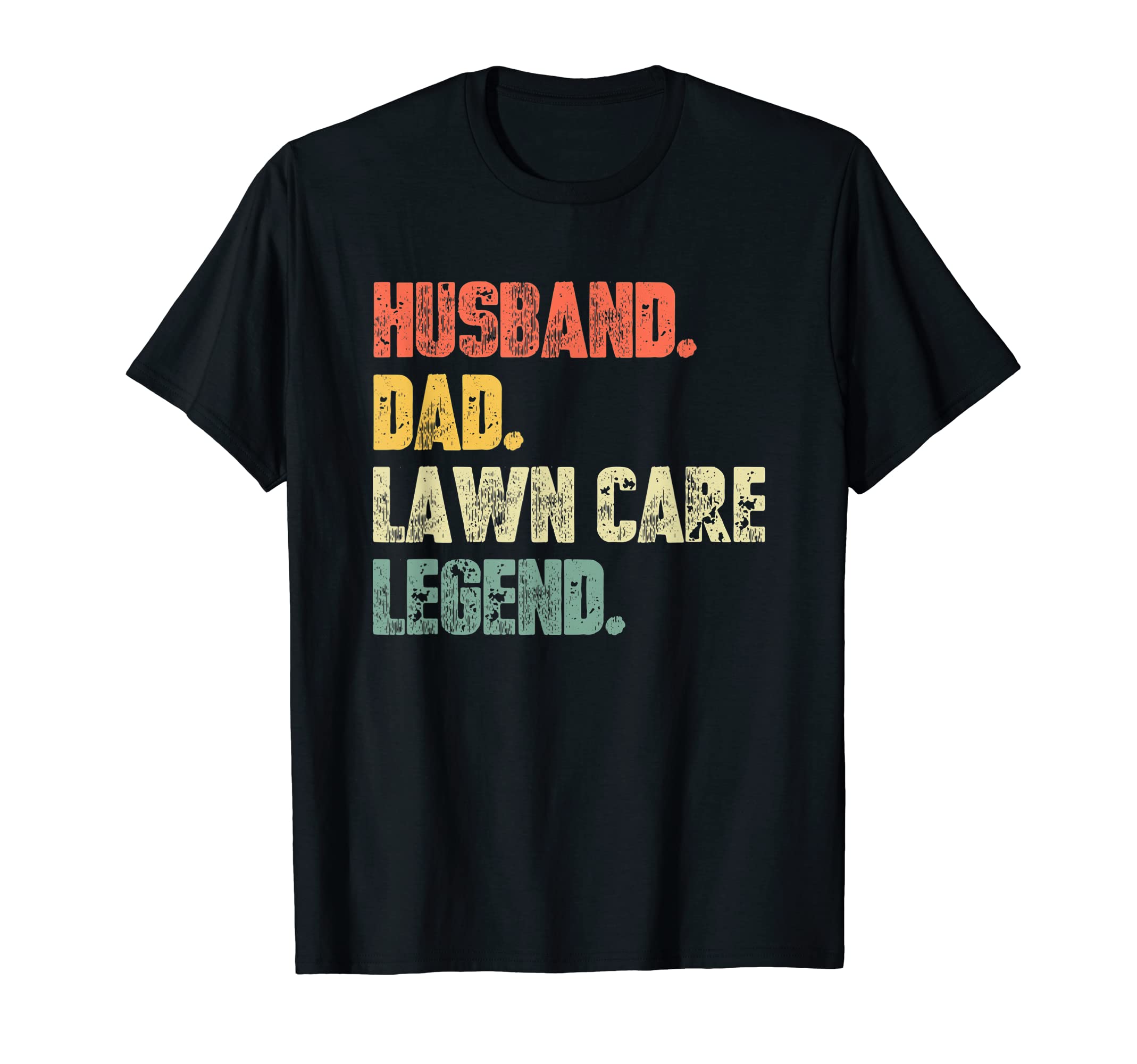 Mens Husband Dad Lawn Care Legend Funny T-Shirt - Custom Art Print Unisex - T-Shirt, Sweatshirt, Hoodie