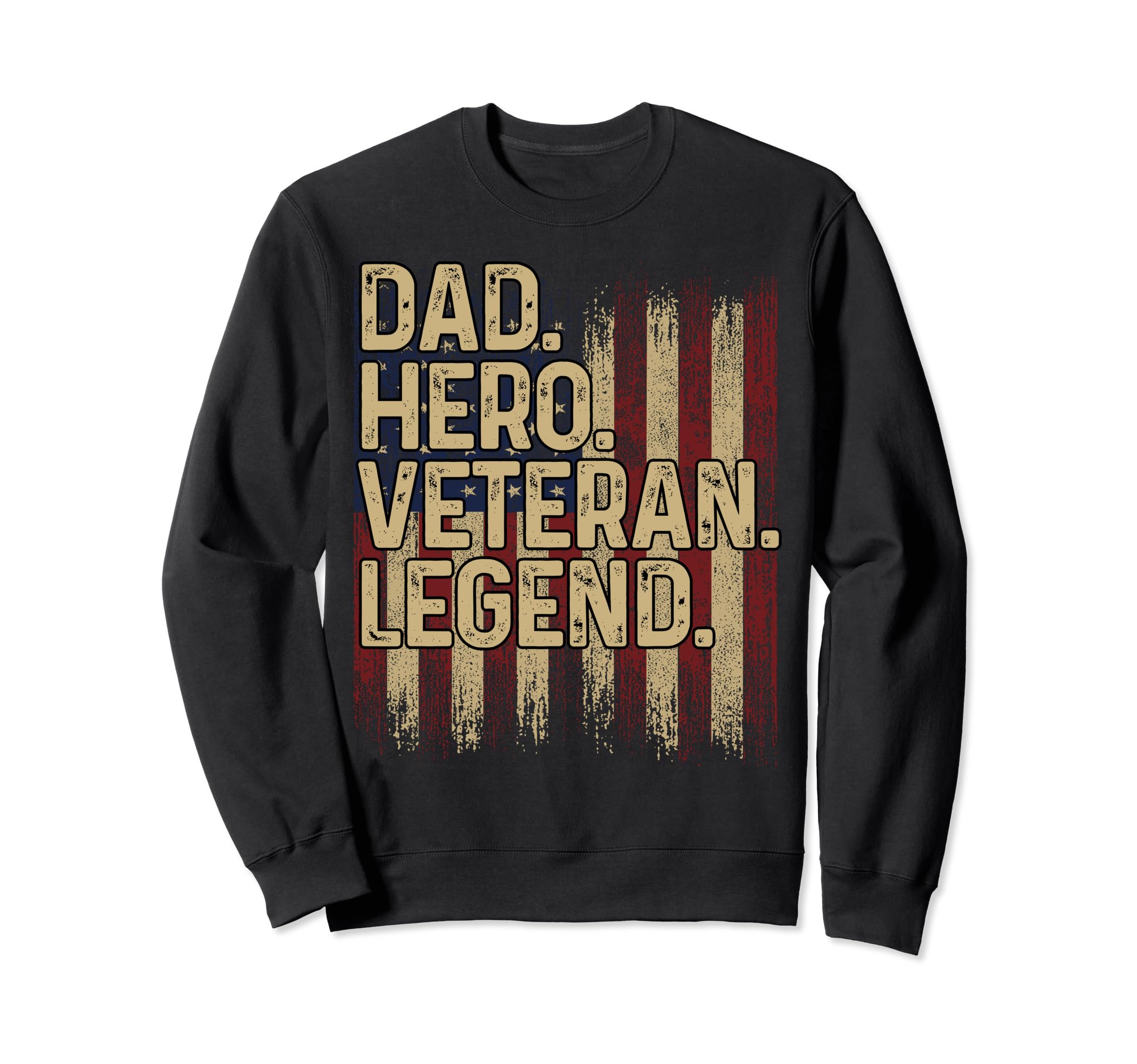 Dad Hero Veteran Myth Legend Hero Sweatshirt - Minimalist Print Unisex - T-Shirt, Sweatshirt, Hoodie