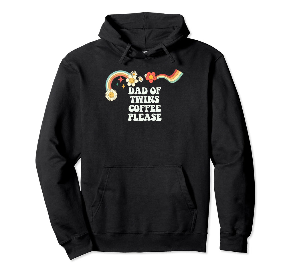 Groovy Funny Dad Twins Coffee Please Hoodie - Unique Graphic Men Women - T-Shirt, Sweatshirt, Hoodie