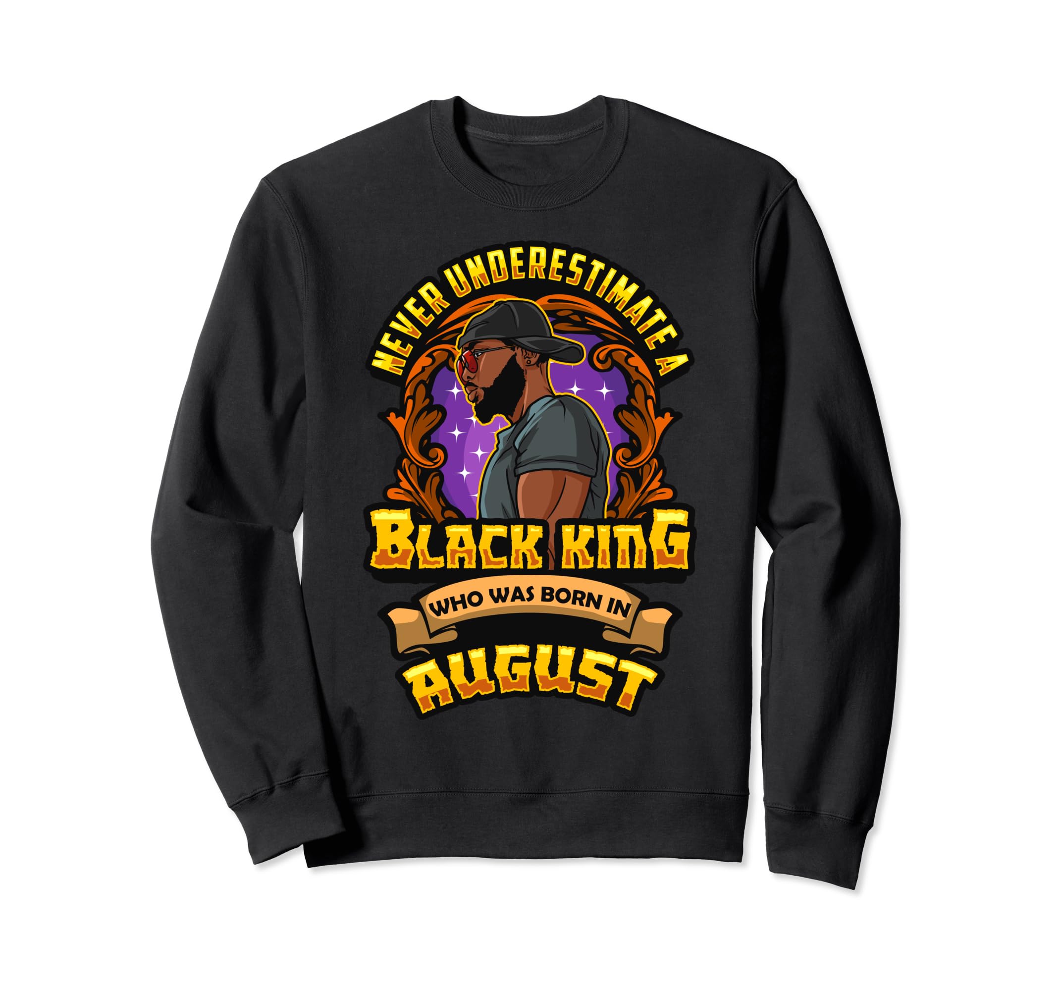 Never Underestimate Black King Sweatshirt - Custom Art Print for Adults - T-Shirt, Sweatshirt, Hoodie