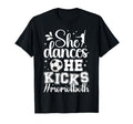 She Dances He Kicks Mom Both Dance And T-Shirt - Graphic Print for Adults - T-Shirt, Sweatshirt, Hoodie