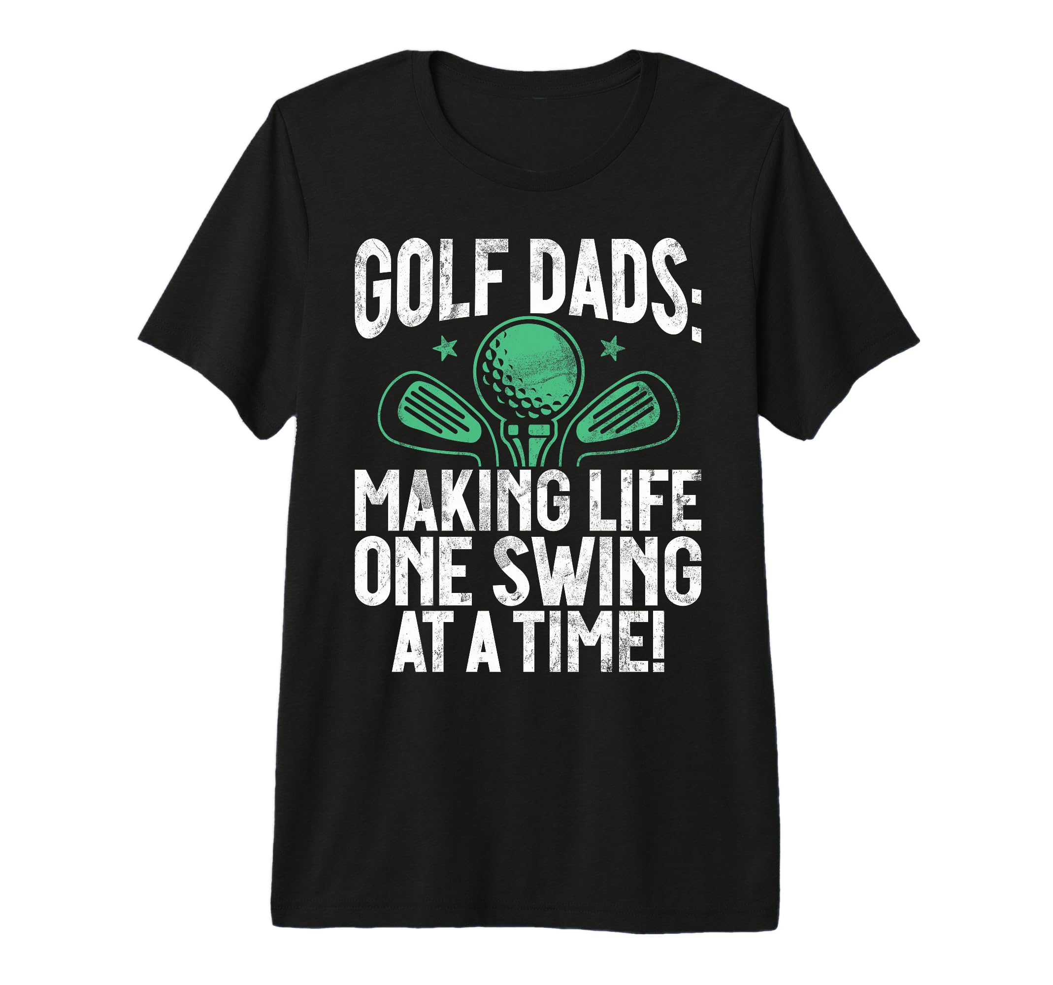 Making Life One Swing Time Golf Dad Tri T-Shirt - Unique Graphic Unisex - T-Shirt, Sweatshirt, Hoodie