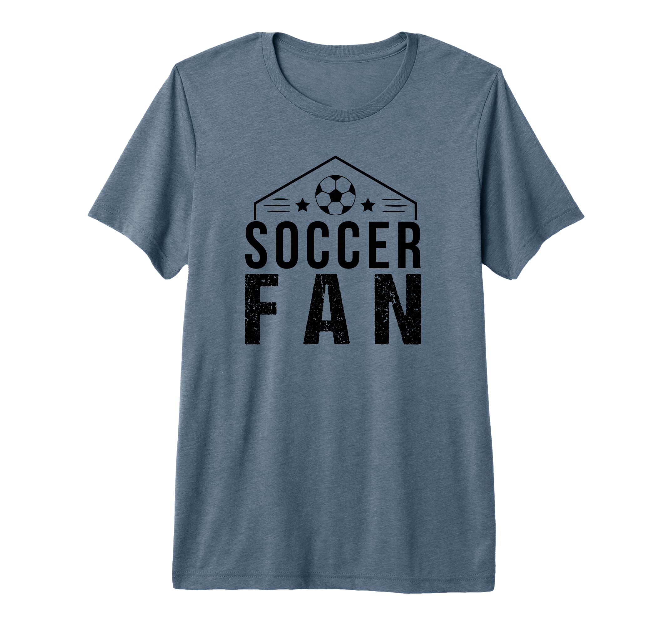 Soccer Fan Funny Soccer Sports Tri T-Shirt - Casual Everyday Wear Unisex - T-Shirt, Sweatshirt, Hoodie