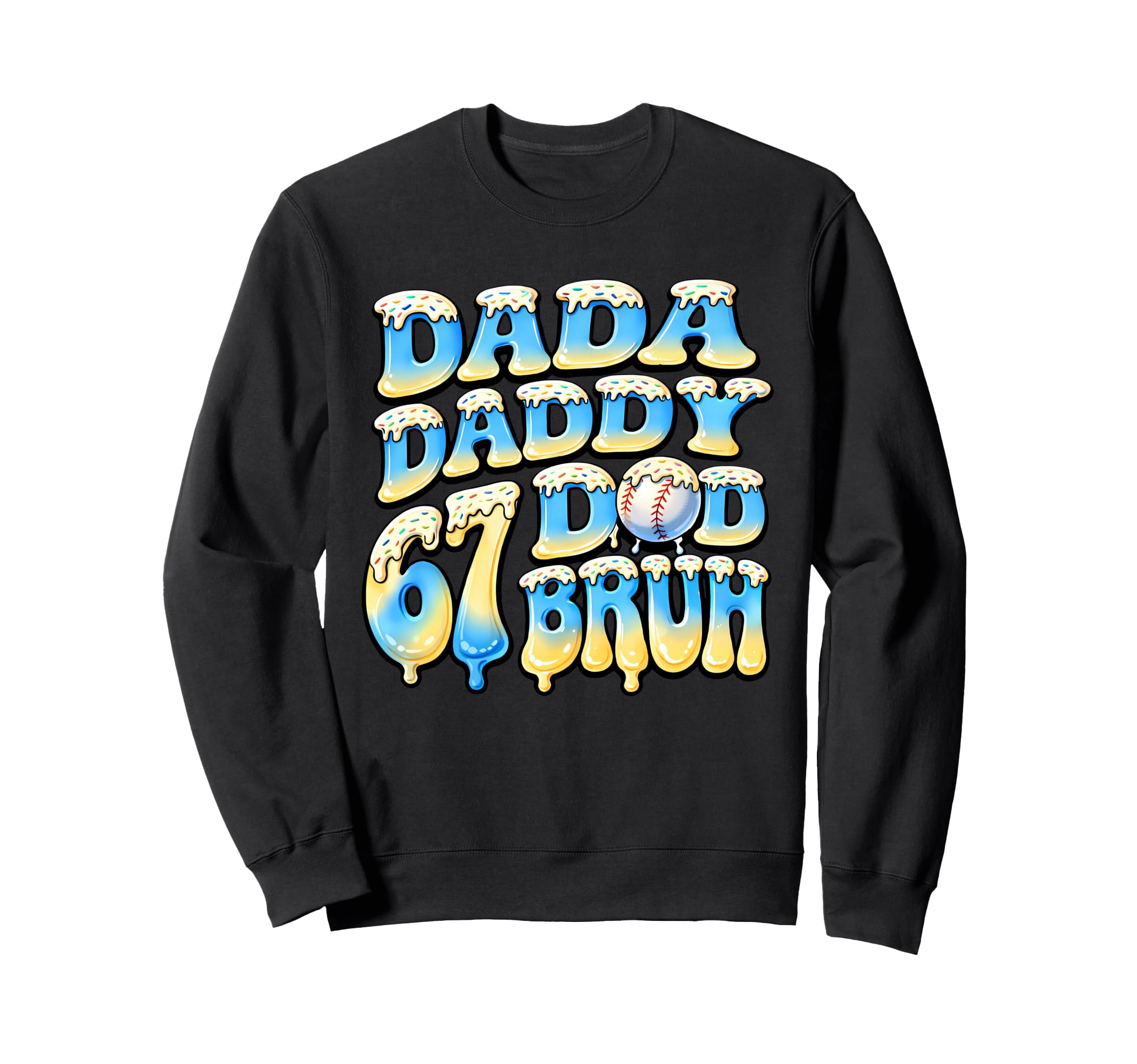 Proud Baseball Dads Dada Daddy Dad Sweatshirt - Novelty Apparel for Adults - T-Shirt, Sweatshirt, Hoodie