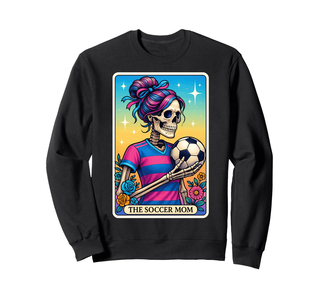 Soccer Mom Tarot Card Sweatshirt - Streetwear Style Men Women - T-Shirt, Sweatshirt, Hoodie