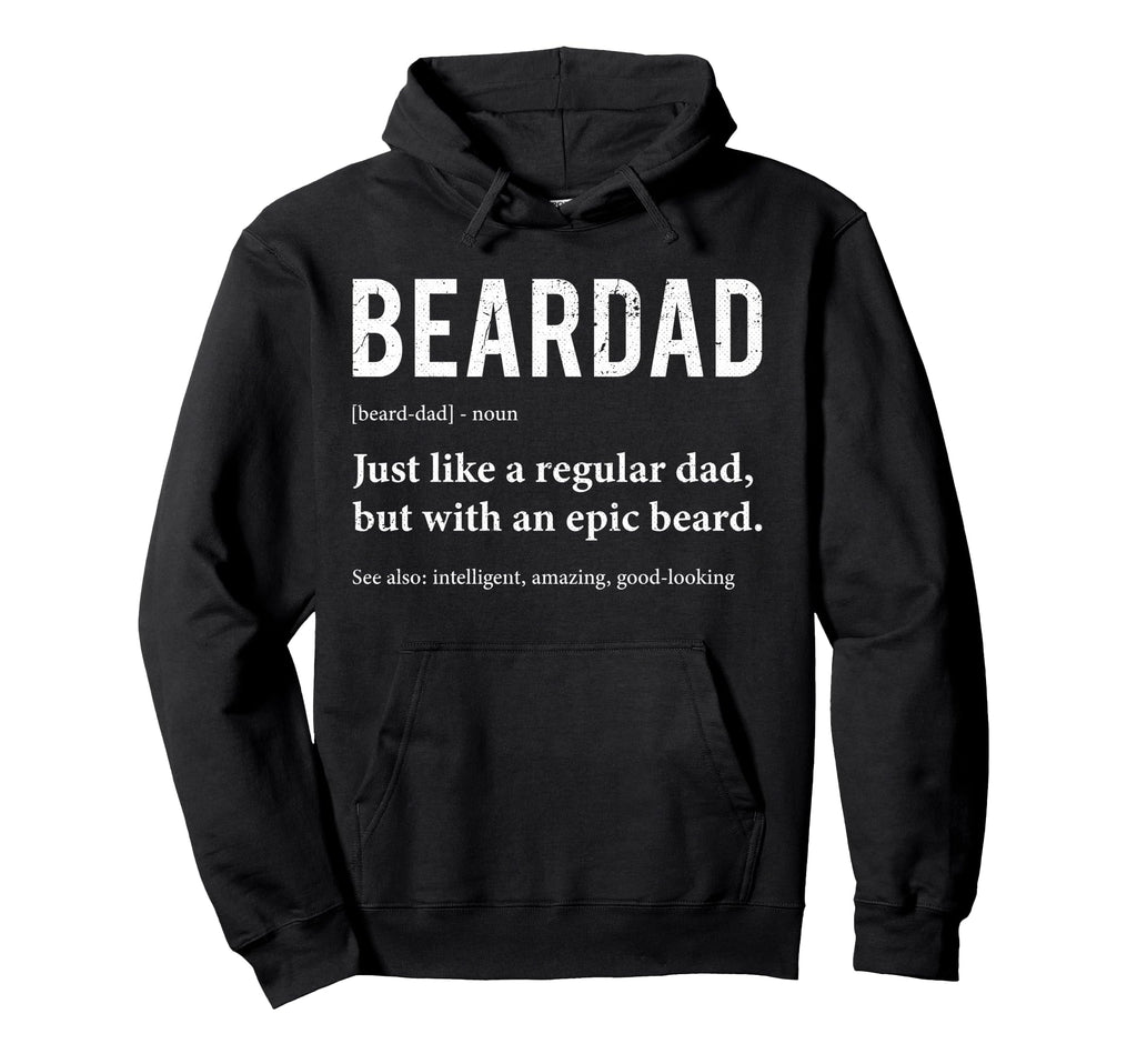 Beardad Definition Funny Bearded Dad Hoodie - Minimalist Print Unisex - T-Shirt, Sweatshirt, Hoodie