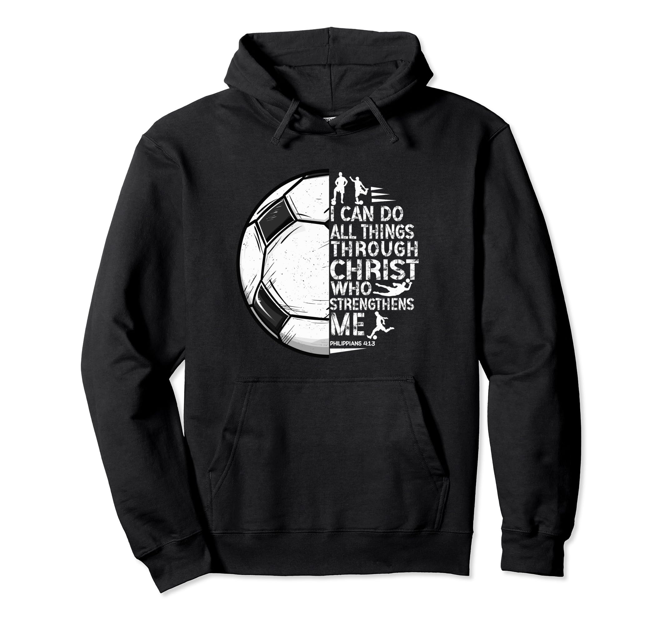 Soccer Gifts Teen Sayings Christian T Hoodie - Streetwear Style for Adults - T-Shirt, Sweatshirt, Hoodie